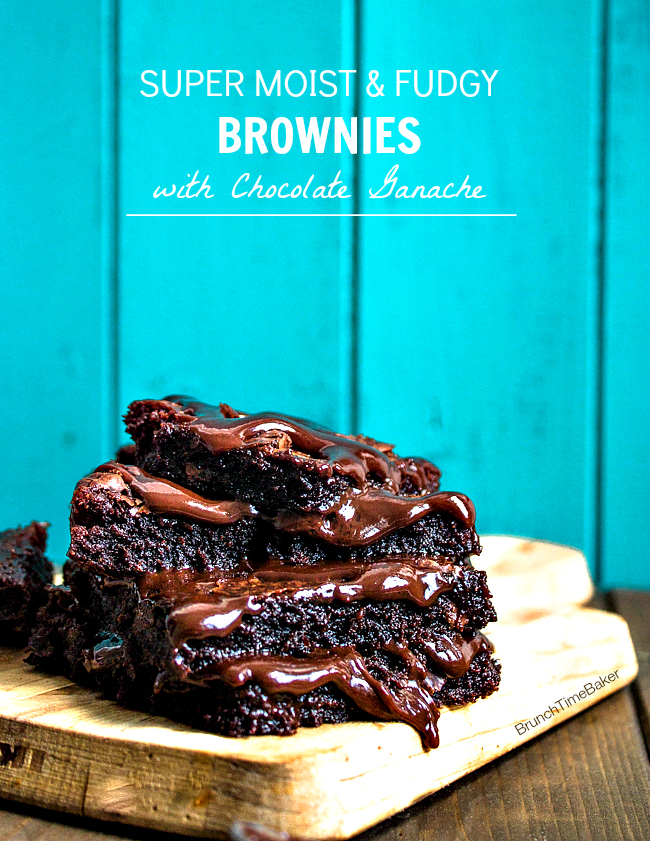 Super Moist & Fudgy Brownies with Chocolate Ganache