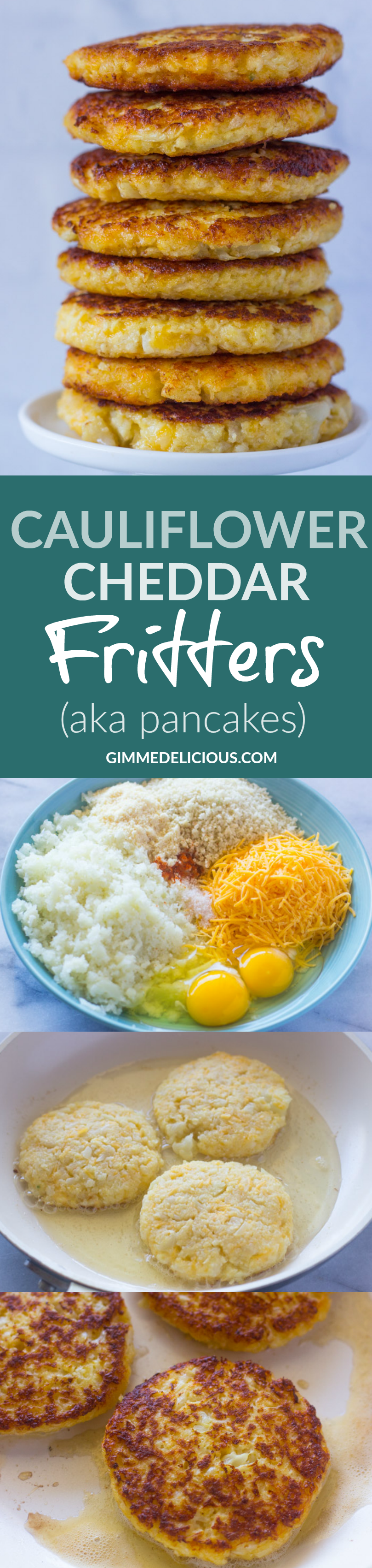 Cauliflower Cheddar Fritters (AKA Pancakes) #SKINNY #HEALTHY #LOWCARB