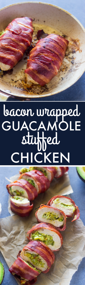 Bacon Wrapped Guacamole Stuffed Chicken