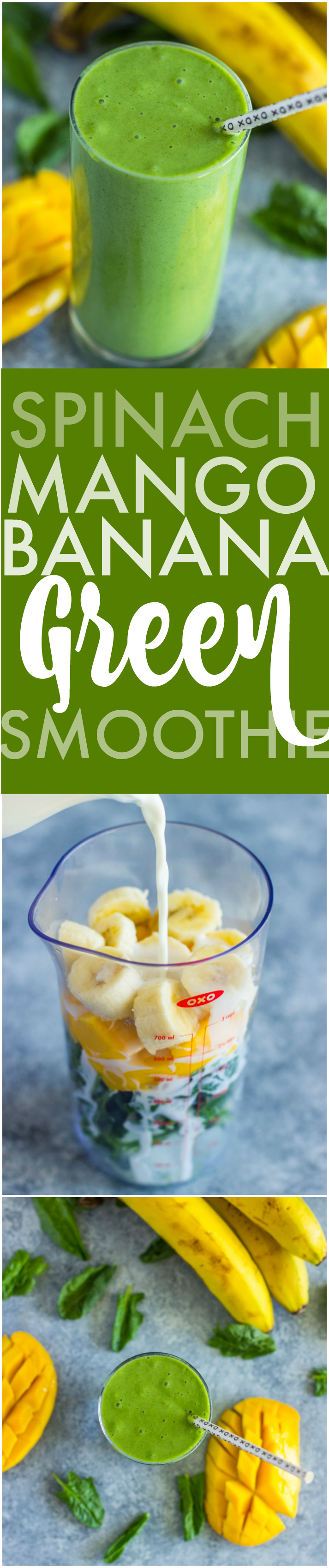 4 ingredient Spinach Mango Banana Green Smoothie