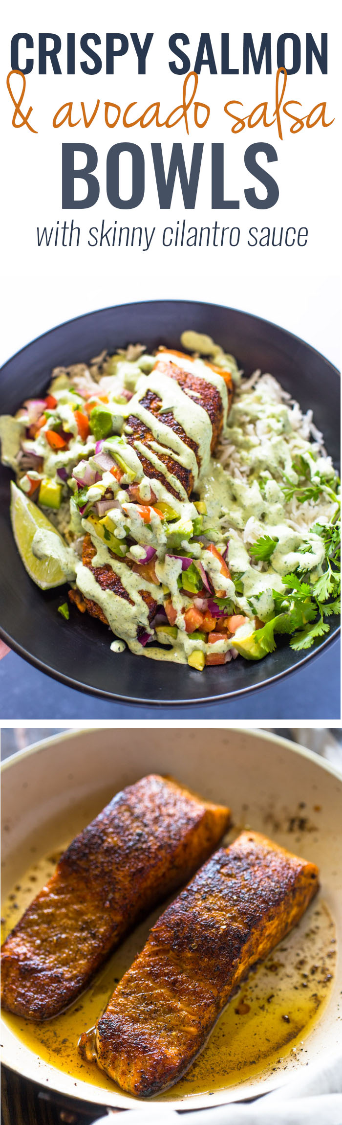 Crispy Salmon & Avocado Salsa Rice Bowls with Cilantro Sauce