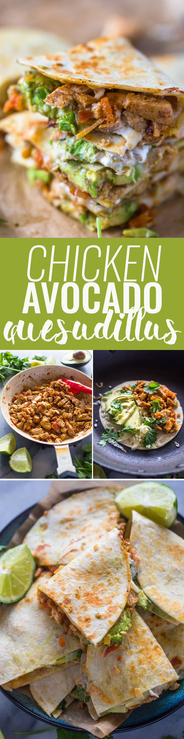 Chicken Avocado Quesadillas