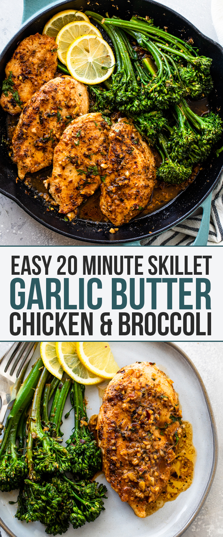 Garlic Butter Chicken & Broccoli (20 Minutes!)