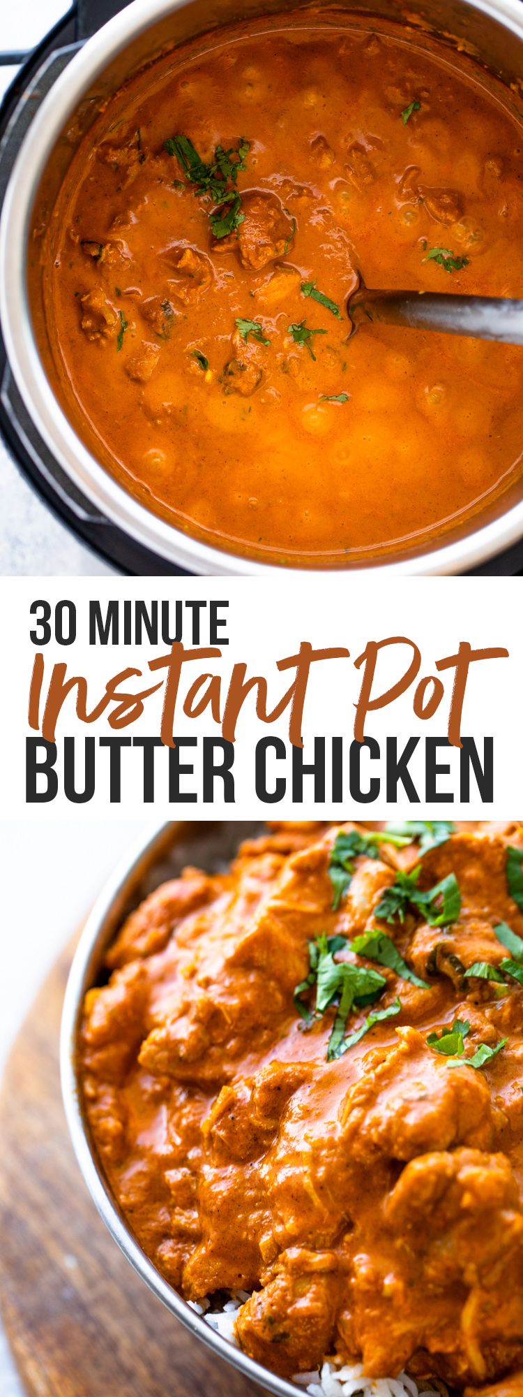 30 Minute Instant Pot Butter Chicken